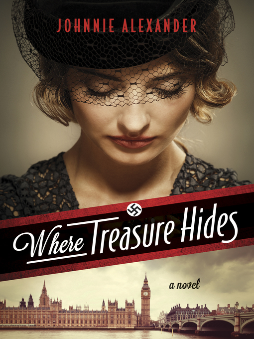 Title details for Where Treasure Hides by Johnnie Alexander - Available